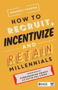 How to Recruit, Incentivize and Retain Millennials 