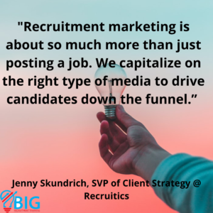Recruitment marketing is about so much more than just posting a job. We capitalize on the right type of media to drive candidates down the funnel.