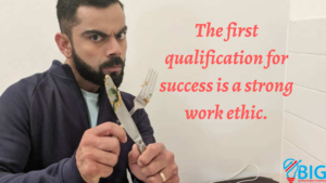  3 things Recruiters can learn from the King of Cricket - The first qualification for success is a strong work ethic.